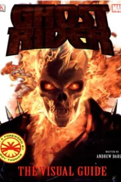 Ghost Rider: The Visual Guide