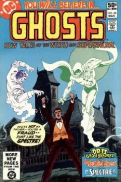 The Death of a Ghost! / The Asylum of Spectres / Spirit, Don't Save Me! / The Haunted House and the Spectre!