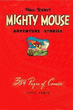 Paul Terry's Mighty Mouse Adventure Stories
