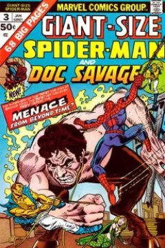 Spider-Man & Doc Savage - The Yesterday Connection (Part 1 / Part 2 : The Secret Out Of Time / Part 3 : Tomorrow Is Too Late / Part 4 : Other People, Other Times / Part 5 : The Future Is Now