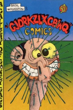 Basil Wolverton's Gjdrkzlxcbwq Comics