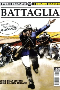 I grandi maestri 18: Battaglia 1: L'uomo della legione; L'uomo del New England