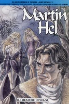 Martin Hel: Il Creatore di Sogni