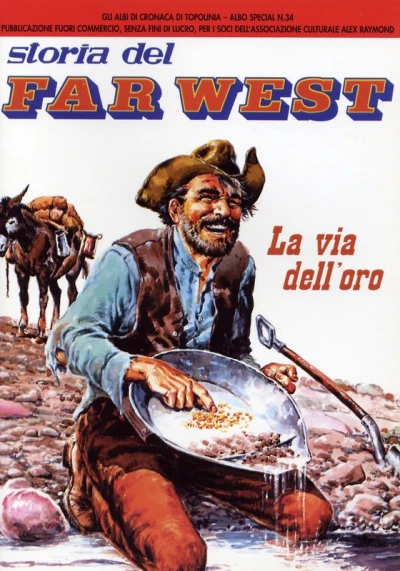 Cover of Storia Del Far West: La Via dell’Oro