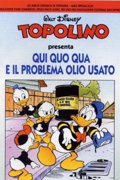 Topolino: Qui, Quo, Qua e il Problema dell’Olio Usato
