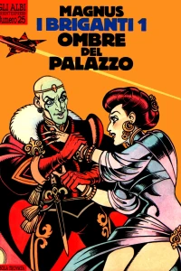 I briganti 1: Ombre del palazzo