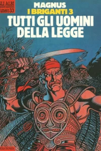 I Briganti 3:  Tutti gli uomini della legge