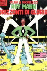 Roy Mann: Orizzonti di gloria