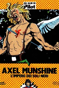 Axel Munshine: L'impero dei soli neri
