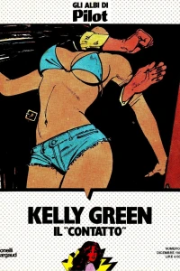 Kelly Green: Il "contatto"