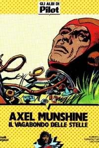 Axel Munshine: Il vagabondo delle stelle