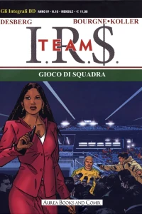 I.R.$. Team 2: Gioco di squadra