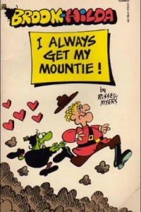 Broom Hilda - I Always Get My Mountie!