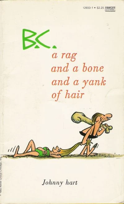 Cover of B.C. a Rag and a Bone and a Yank of Hair