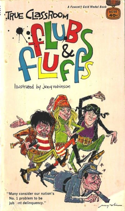 Cover of True Classroom Flubs & Fluffs