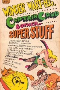 Wonder Wart-Hog, Captain Crud & Other Super Stuff