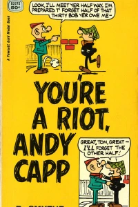 You're a Riot, Andy Capp