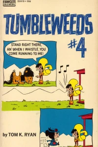 Tumbleweeds #4