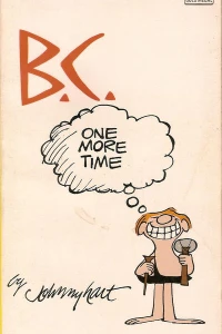 B.C. One More Time