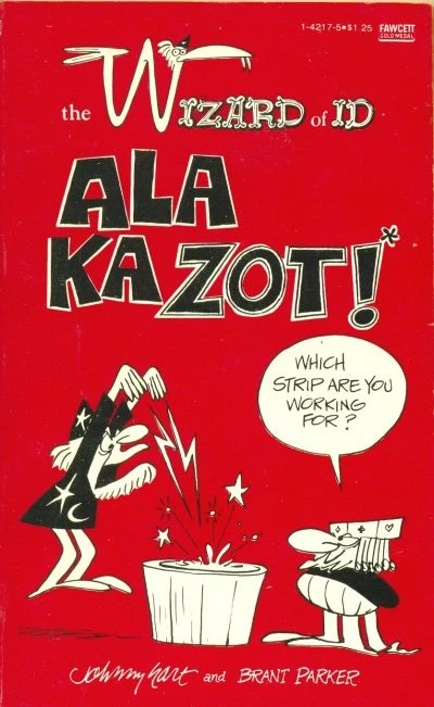 Cover of The Wizard of Id Ala Kazot!