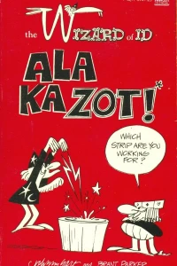 The Wizard of Id Ala Kazot!