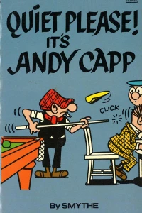 Quiet Please! It's Andy Capp