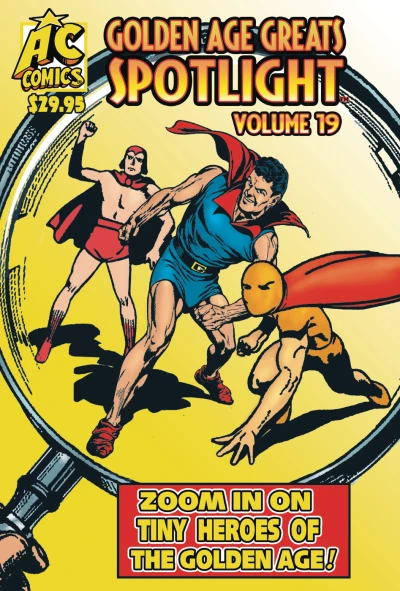 Cover of Volume 19: Zoom In On Tiny Heroes of the Golden Age!