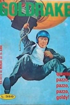 Questo Pazzo, Pazzo, Pazzo, Goldy! (298 / II)