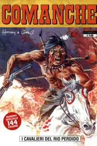 Comanche 7: I cavalieri del rio perdido