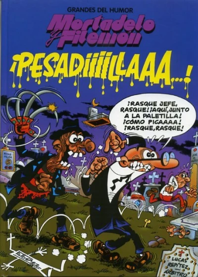 Cover of Mortadelo y Filemón: ¡Pesadiiiillaaa...!