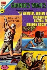 La Verdadera Original Y Desconocida Historia de Robinson Crusoe