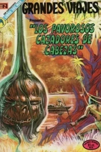 Los Pavorosos Cazadores de Cabezas