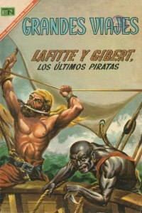 Lafitte y Gibert, los Ultimos Piratas