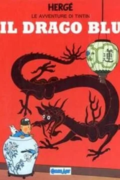 La Avventure di Tintin: Il Drago blu