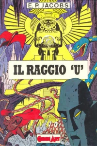E.P. Jacobs - Il Raggio "U"