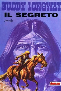 Buddy Longway : Il segreto