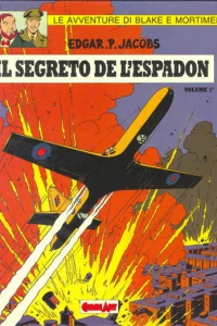 Le avventure di Blake e Mortimer - Il segreto de l'Espadon vol. 1