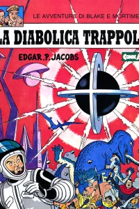 Le avventure di Blake e Mortimer - La diabolica trappola