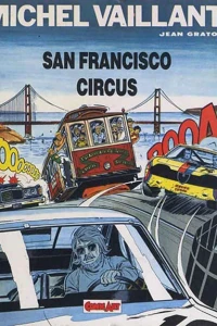 Michel Vaillant : San Francisco Circus