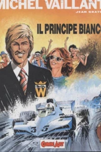Michel Vaillant: Il Principe Bianco