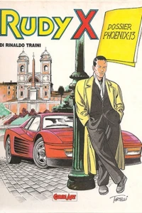 Rudy X: Dossier Phoenix 13