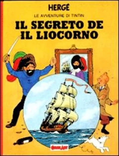Cover of Le Avventure di Tintin: Tintin 17: Il segreto del Liocorno