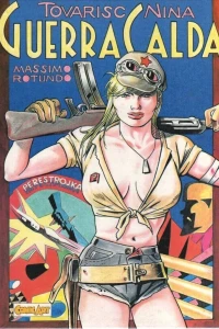 Tovarisc Nina : Guerra Calda