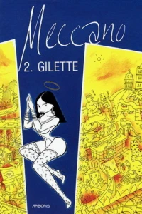 Meccano 2: Gilette