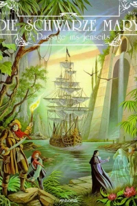 Die Schwarze Mary 2: Passage ins Jenseits
