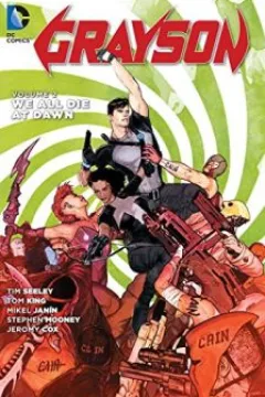 Volume 2: We All Die At Dawn