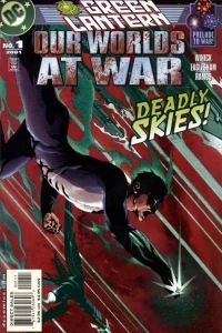 Green Lantern: Our Worlds at War Vol 1 1
