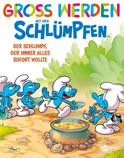 Cover of Der Schlumpf, der Immer Alles Sofort Wollte