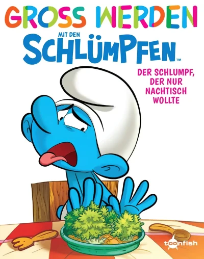 Cover of Der Schlumpf, der nur Nachtisch wollte
