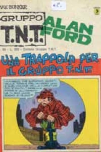 Una Trappola per il Gruppo T.N.T.